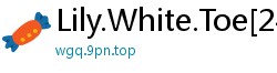 Lily.White.Toe[24P]